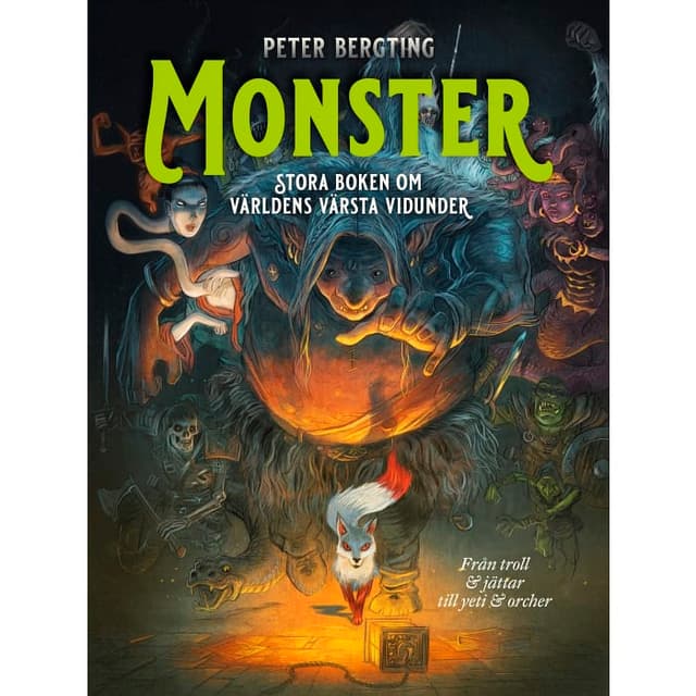Monster - Stora boken om världens värsta vidunder