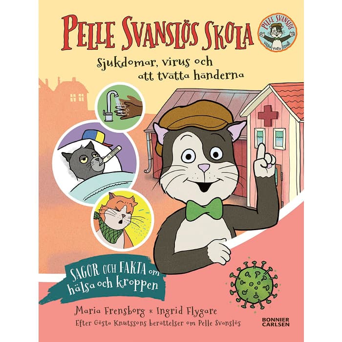 Pelle Svanslös skola - Sjukdomar Virus och Att tvätta händerna