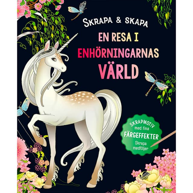 Skrapa & skapa: En resa i enhörningarnas värld