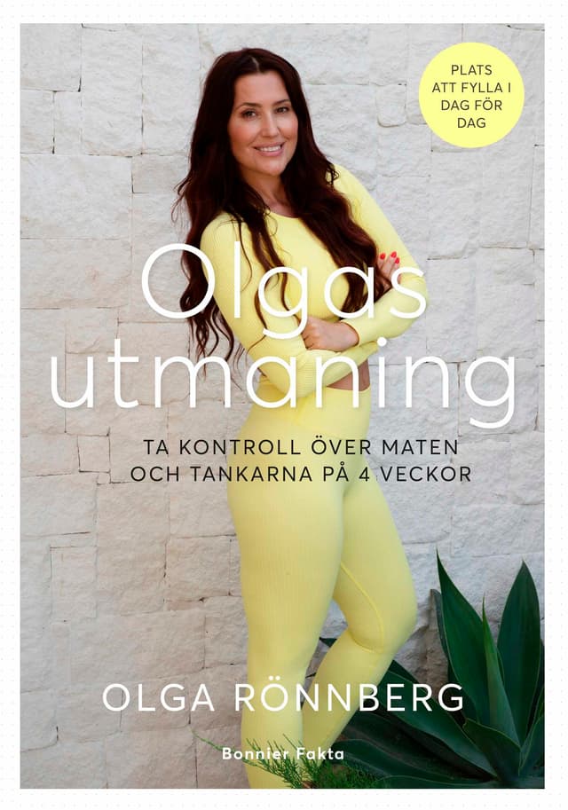 Olgas Utmaning - ta Kontroll Över Maten Och Tankarna På 4 Veckor