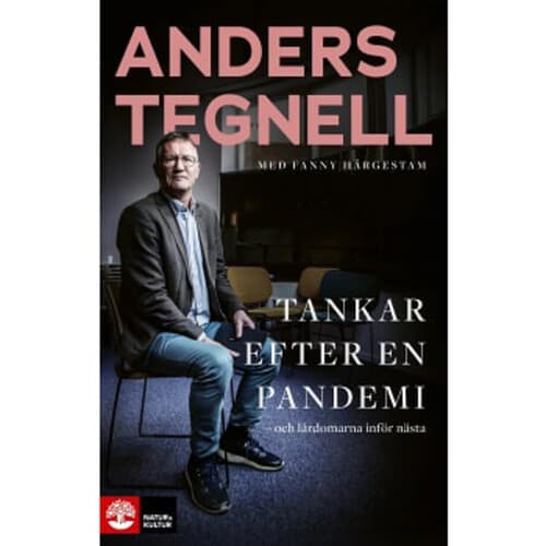Tankar efter en pandemi : Och lärdomarna inför nästa