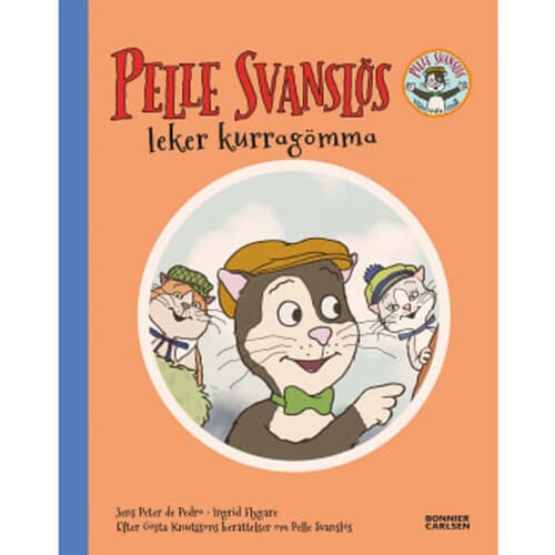 Pelle Svanslös leker kurragömma