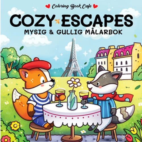 Cozy Escapes : Mysig och gullig Cozy Coloring målarbok från Coloring Book Cafe