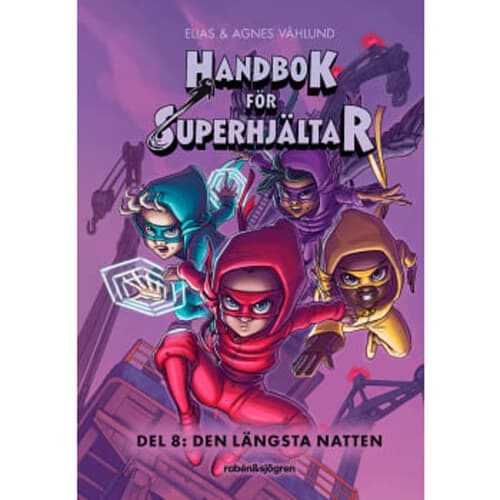 Handbok för superhjältar. Den längsta natten