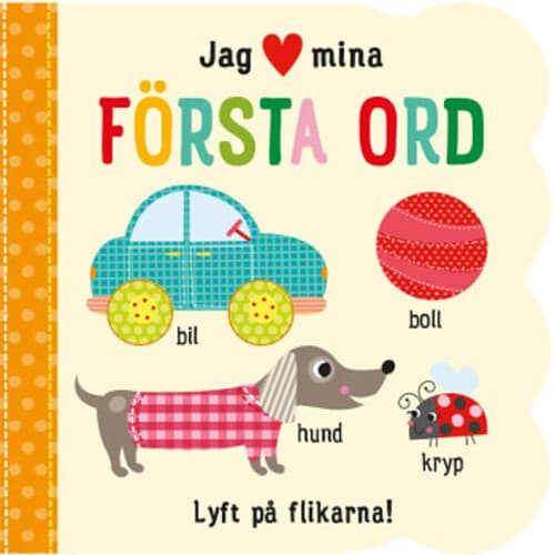 Jag (hjärta) mina första ord
