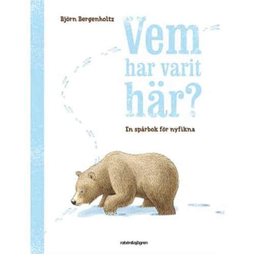 Vem har varit här?
