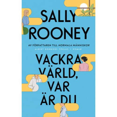 Vackra värld, var är du