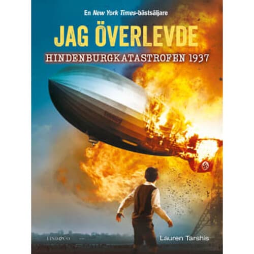 Jag överlevde Hindenburgkatastrofen 1937