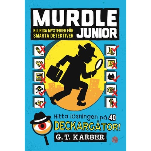 Murdle junior : Kluriga mysterier för smarta detektiver