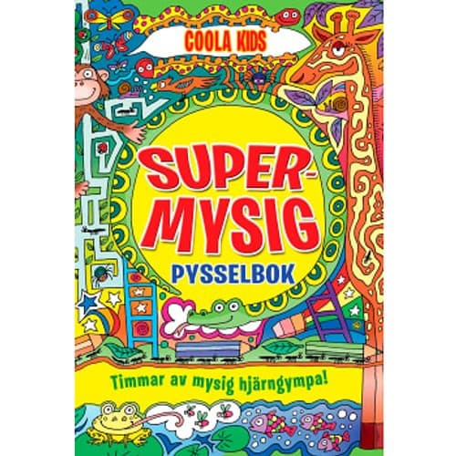 Supermysig pysselbok : Timmar av mysig hjärngympa!