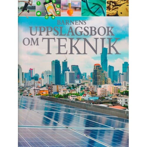 Barnens uppslagsbok om Teknik