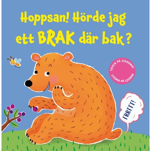 Hoppsan! Hörde jag ett brak där bak?