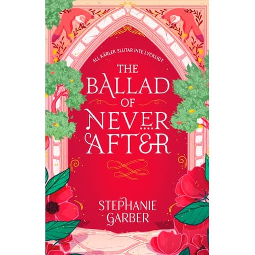The Ballad of Never After (sv utg)