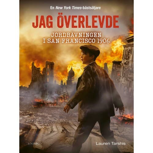 Jag överlevde jordbävningen i San Francisco 1906