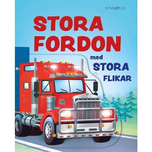 Stora fordon med stora flikar