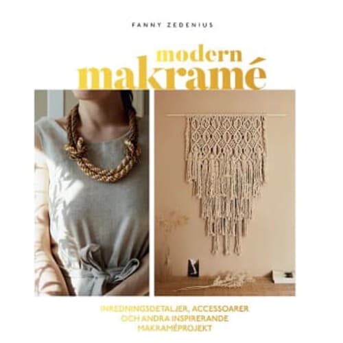 Modern makramé