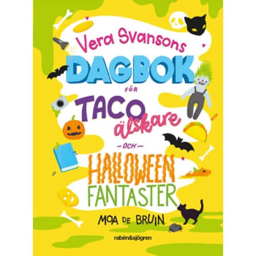 Vera Svansons dagbok för tacoälskare och halloweenfantaster