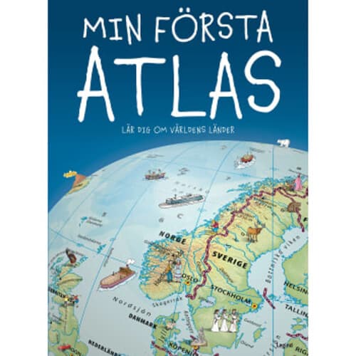 Min första atlas : lär dig om världens länder