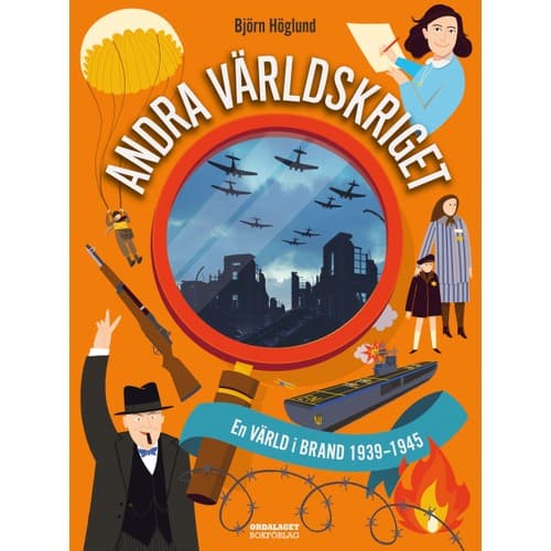 Andra världskriget : en värld i brand 1939-1945